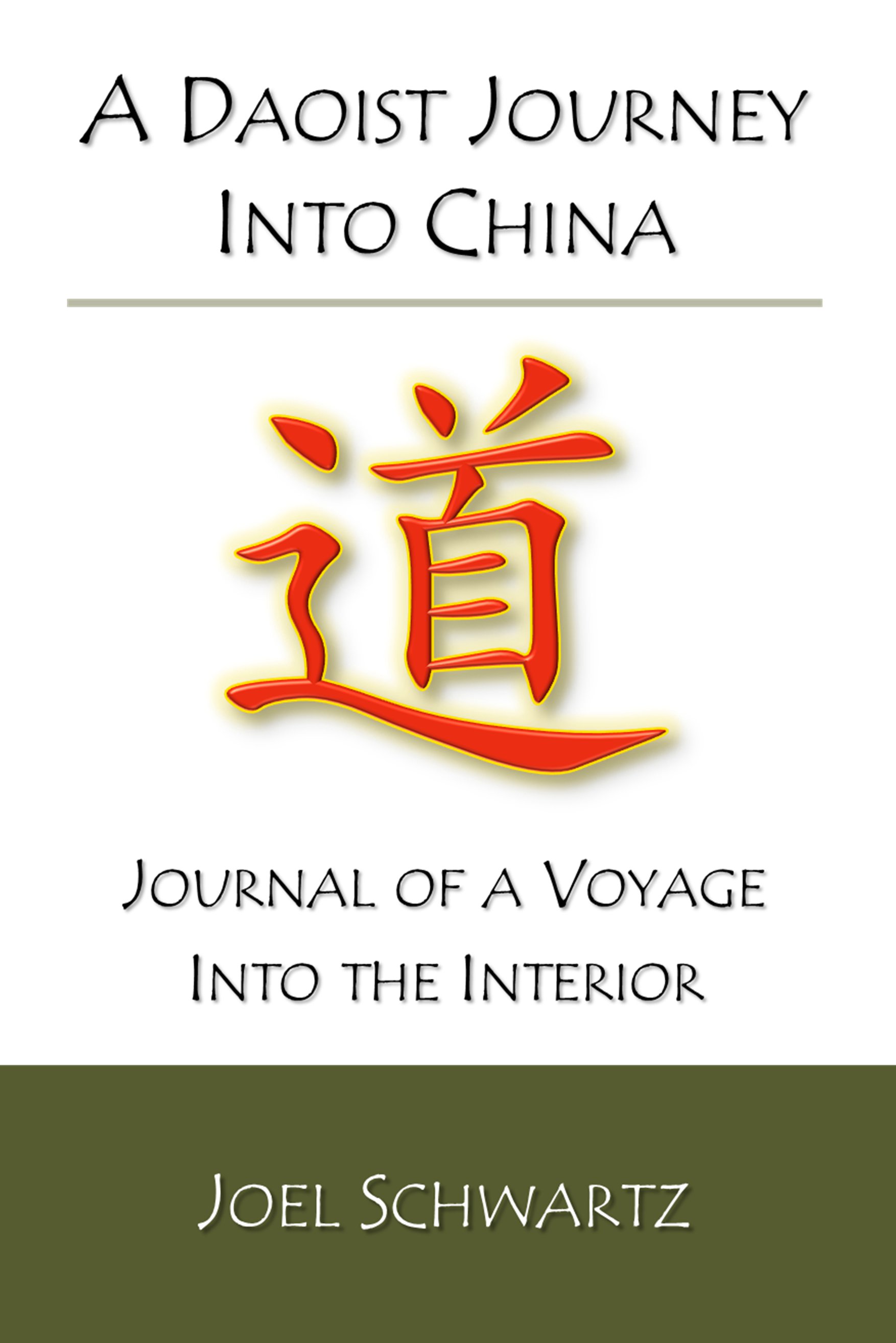 Cover: A Daoist Journey Into China: journal of a voyage into the interior